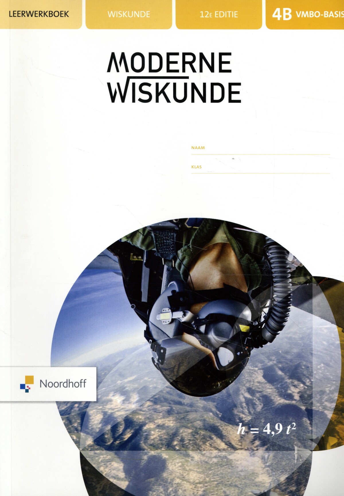 vmbo-b 4b / Moderne Wiskunde / leerwerkboek