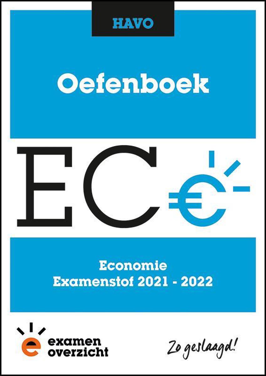 ExamenOverzicht - Oefenboek Economie HAVO