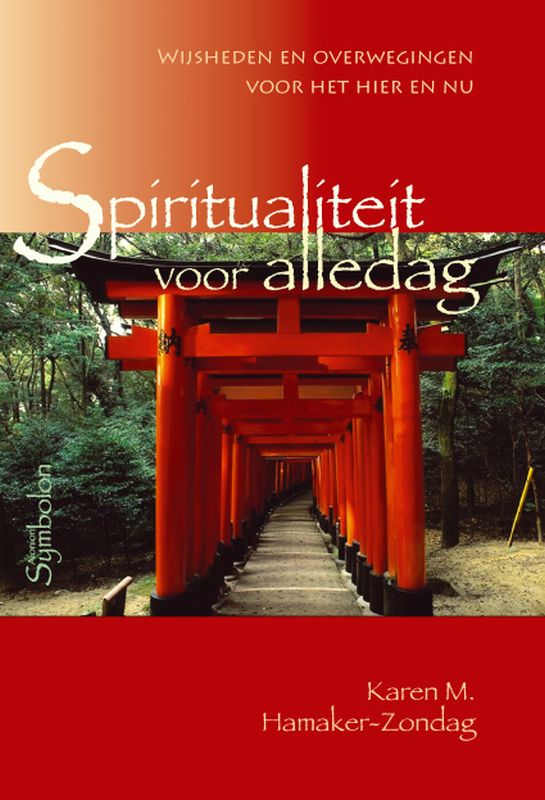 K.M. Hamaker-Zondag Spiritualiteit Voor Alledag