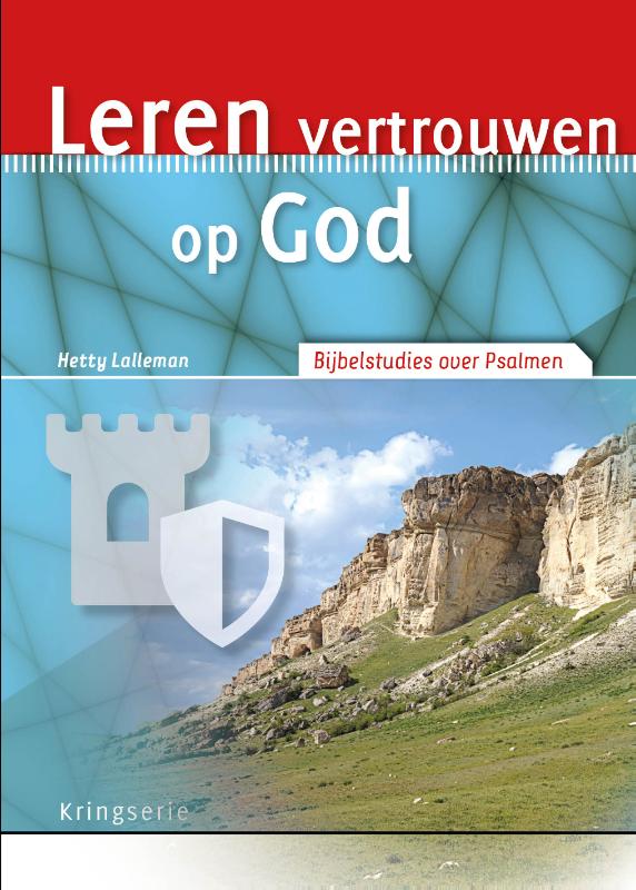 Leren vertrouwen op God / Kringserie