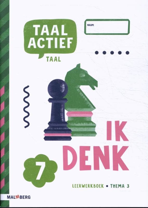 Taal actief Taal Groep 7 Thema 3 Leerwerkboek