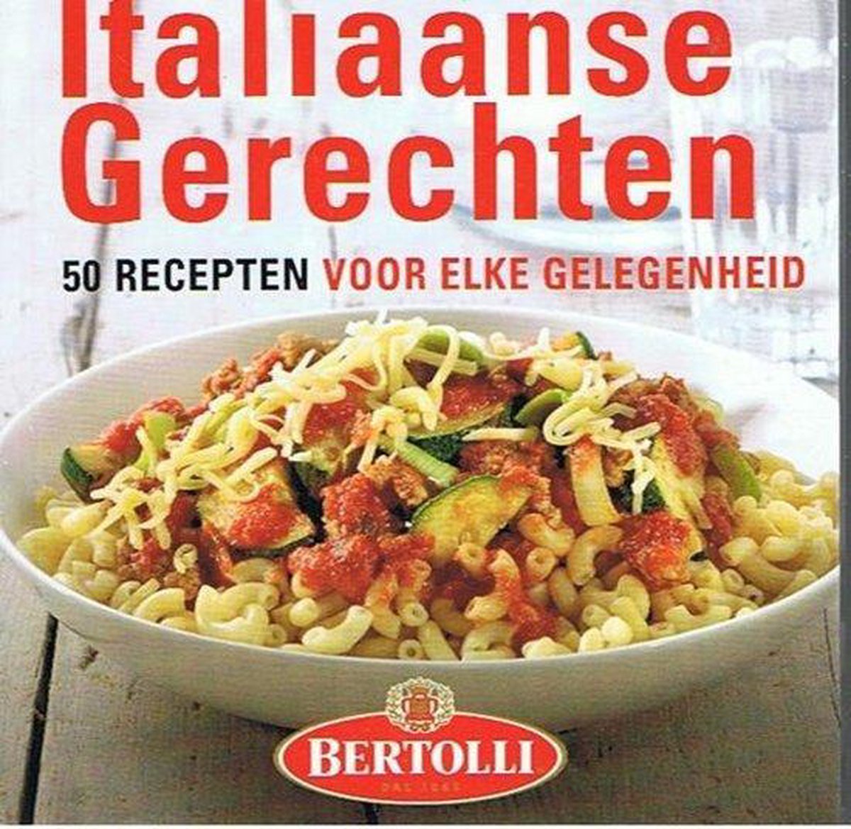 boekenbalie_8717125127513_cover Italiaanse gerechten boek 50 recepten voor elke gelegenheid