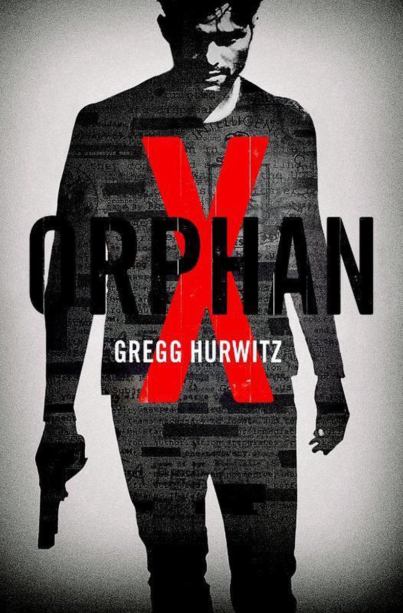 Gregg Hurwitz Orphan X / Orphan X / 1 thumbnail