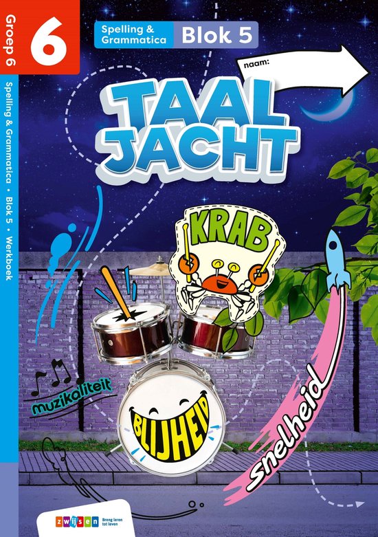 groep 6 blok 5-6 spelling & grammatica / Taaljacht / werkboek