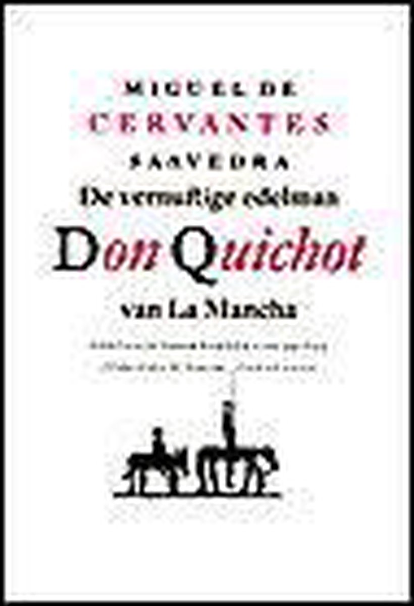 boekenbalie_9789025306595_cover De vernuftige edelman Don Quichot van La Mancha
