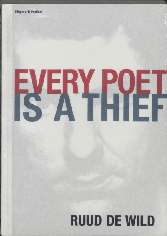 Every Poet Is A Thief