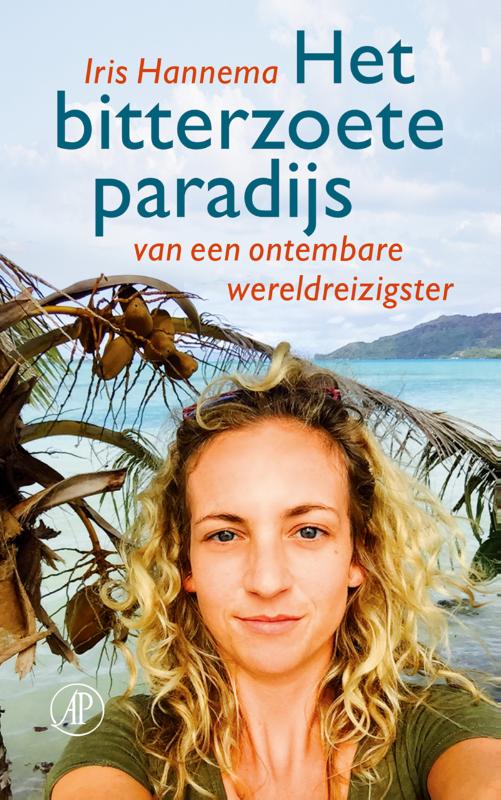 Isbn Het bitterzoete paradijs ( Van een ontembare wereldreizigster )