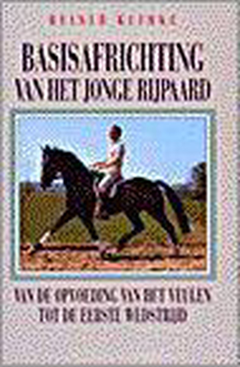 boekenbalie_9789038405124_cover BASISAFRICHTING VAN HET JONGE RIJPAARD