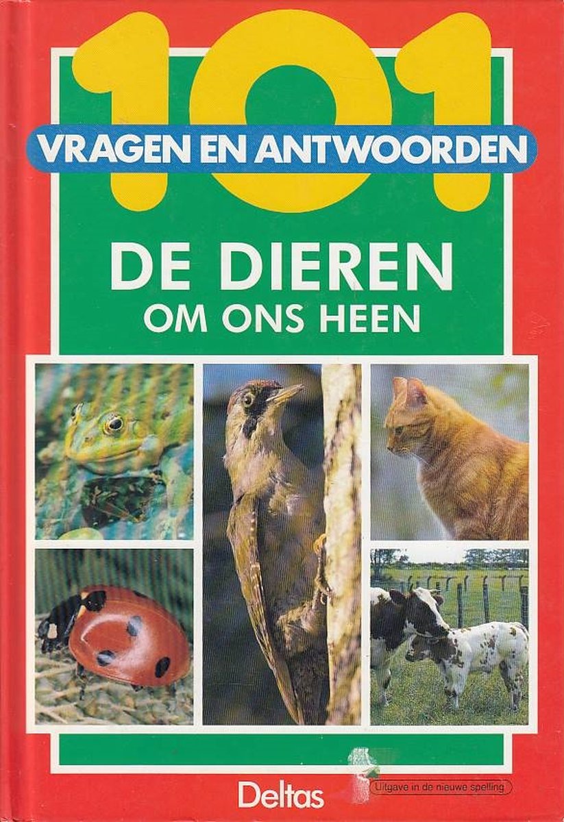 boekenbalie_9789024350193_cover 101 vragen en antwoorden 3. de dieren om ons heen
