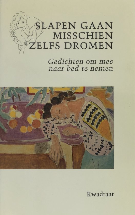 SLAPEN GAAN MISSCHIEN ZELFS DROMEN