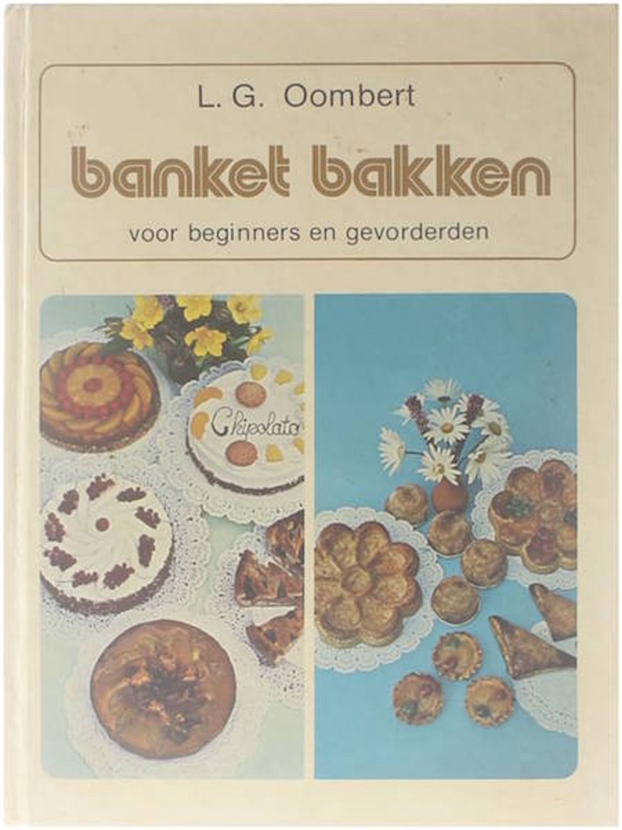 boekenbalie_9789025267346_cover Banket bakken : voor beginners en gevorderden
