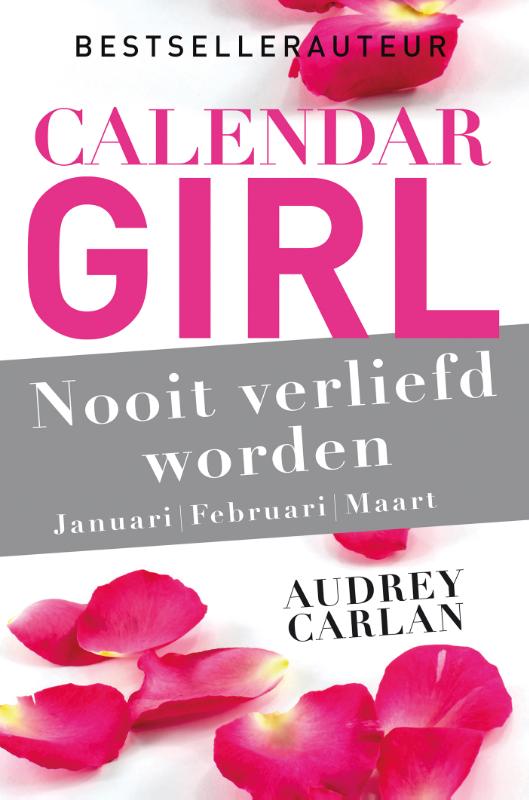Nooit verliefd worden - januari/februari/maart / Calendar Girl / 1