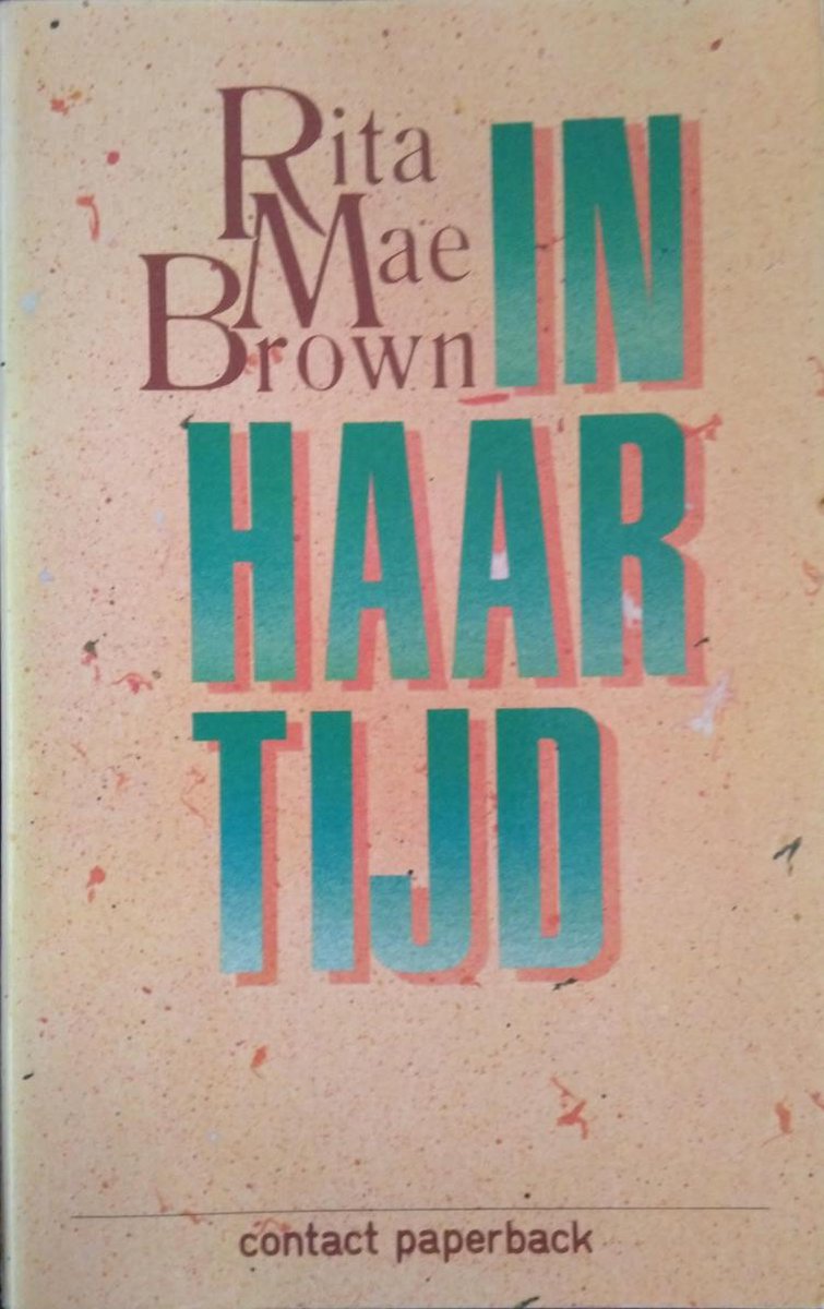 In haar tijd - Rita Mae Brown