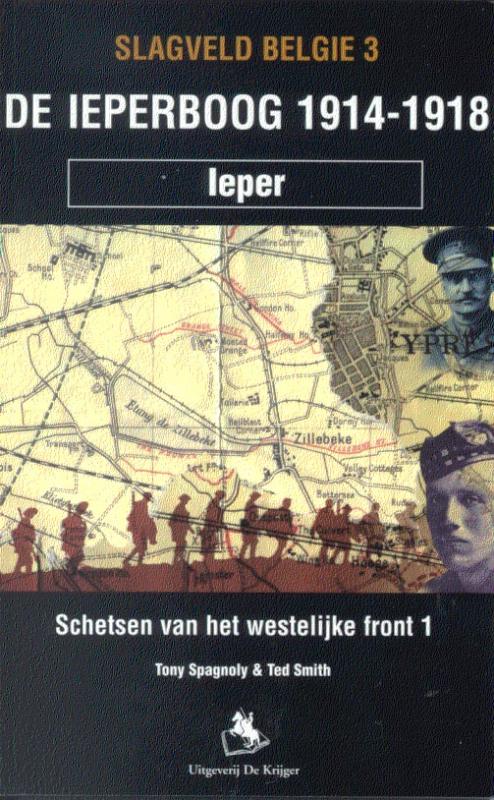 De Ieperboog 1914-1918 / 1 Schetsen van het westelijke front