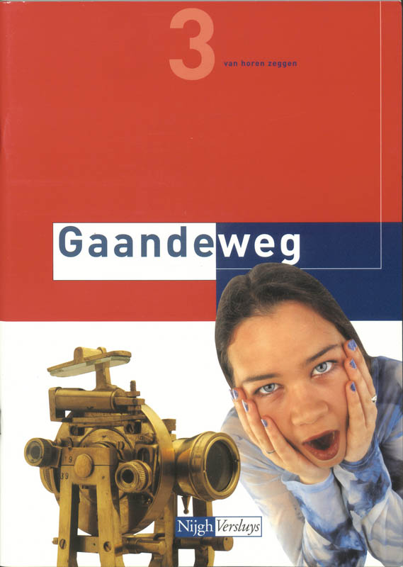 Van horen zeggen 3 Gaandeweg Leerwerkboek