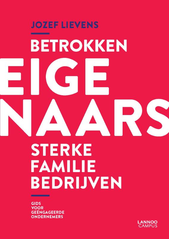 Betrokken eigenaars, sterke familiebedrijven