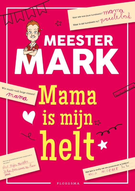 Mama is mijn helt / Meester Mark