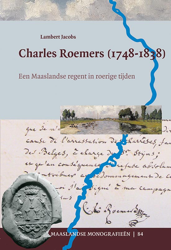 boekenbalie_9789087047474_cover Maaslandse monografieen 84 -   Charles Roemers (1748-1838)