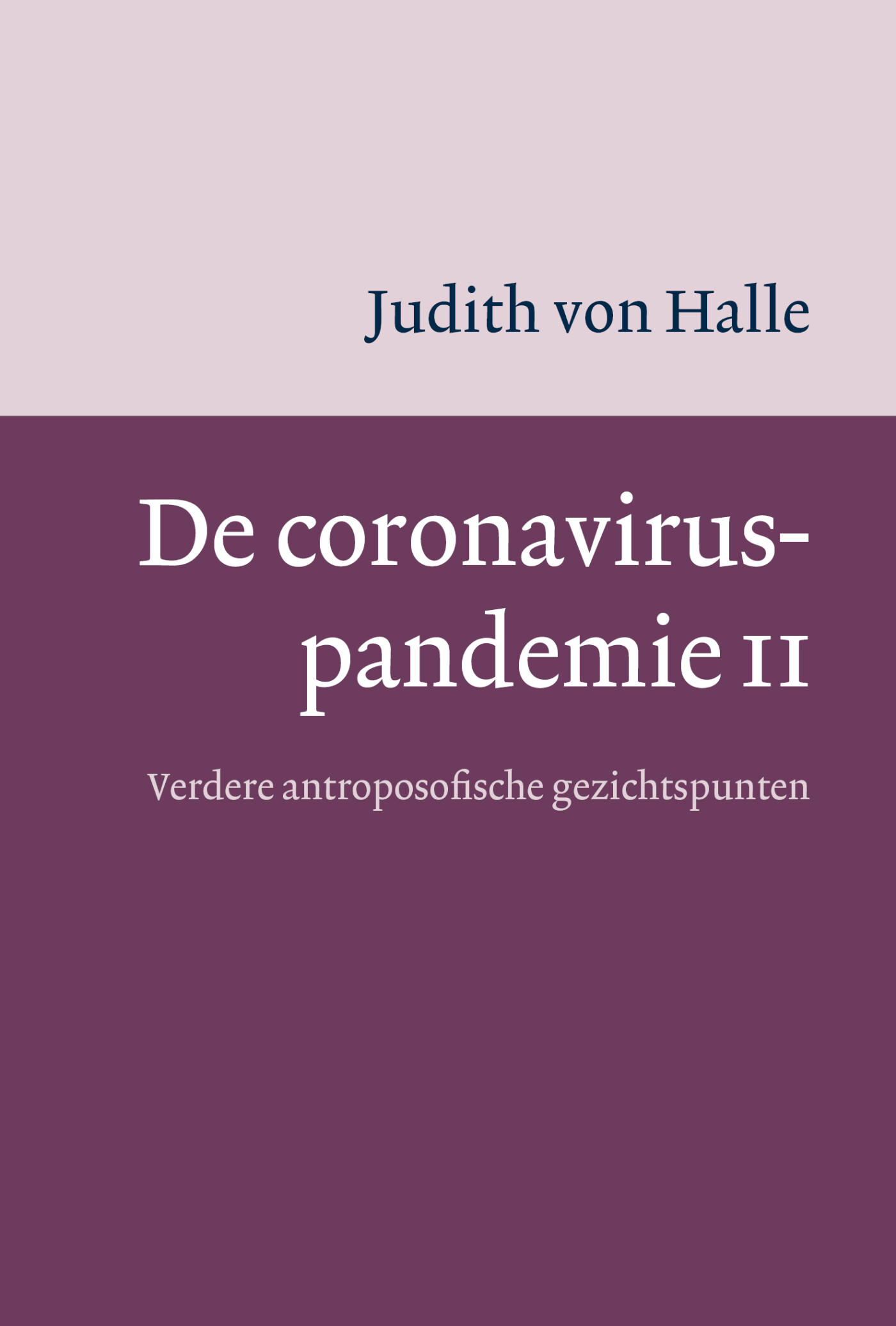 De coronaviruspandemie / II