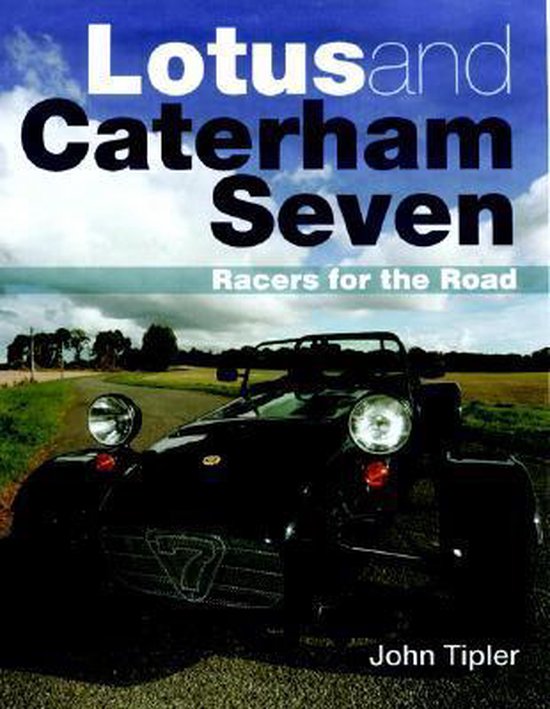 Lotus And Caterham Seven