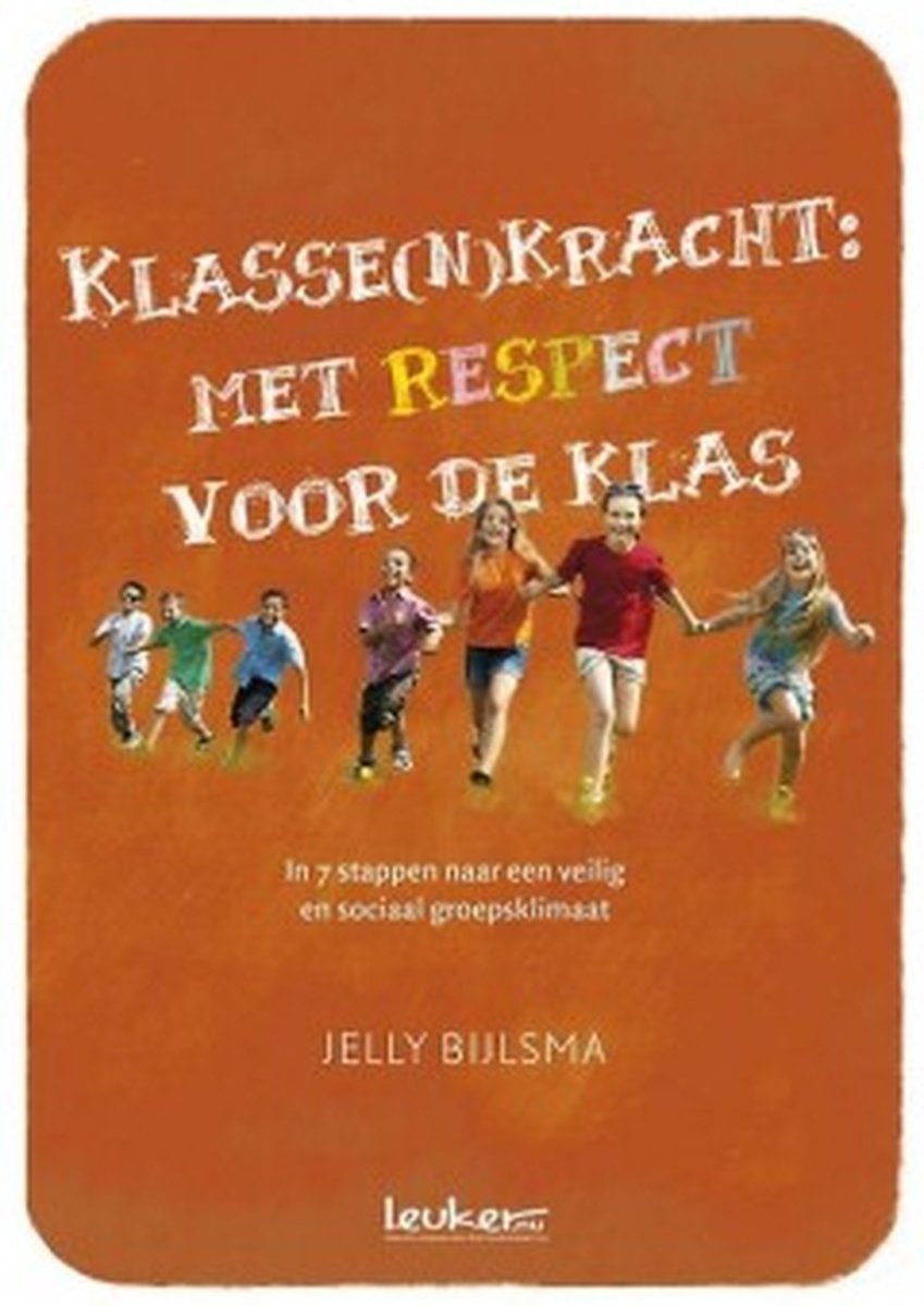 Klasse(n)kracht: met respect voor de klas