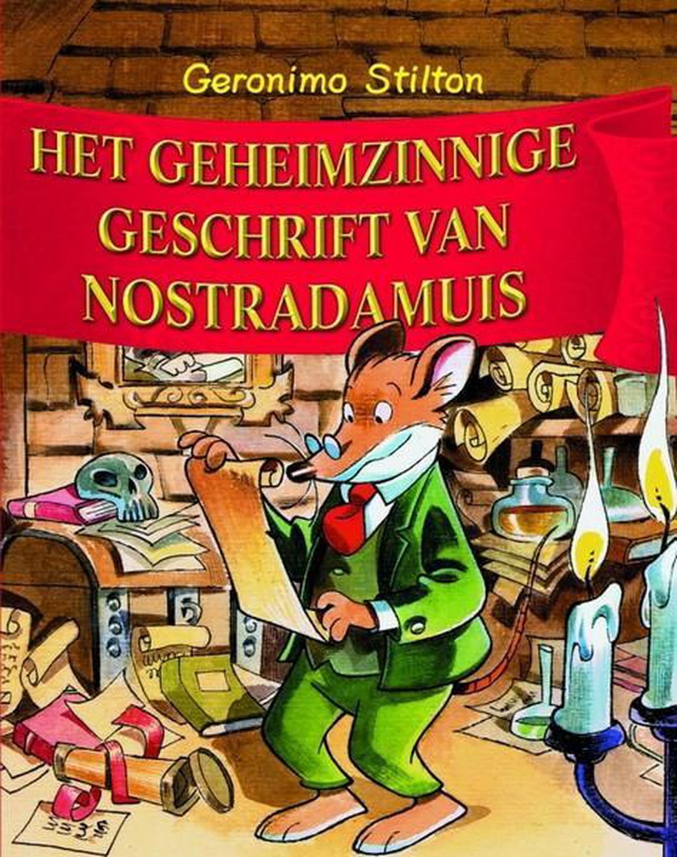 Het geheimzinnige geschrift van Nostradamuis / Geronimo Stilton / 4