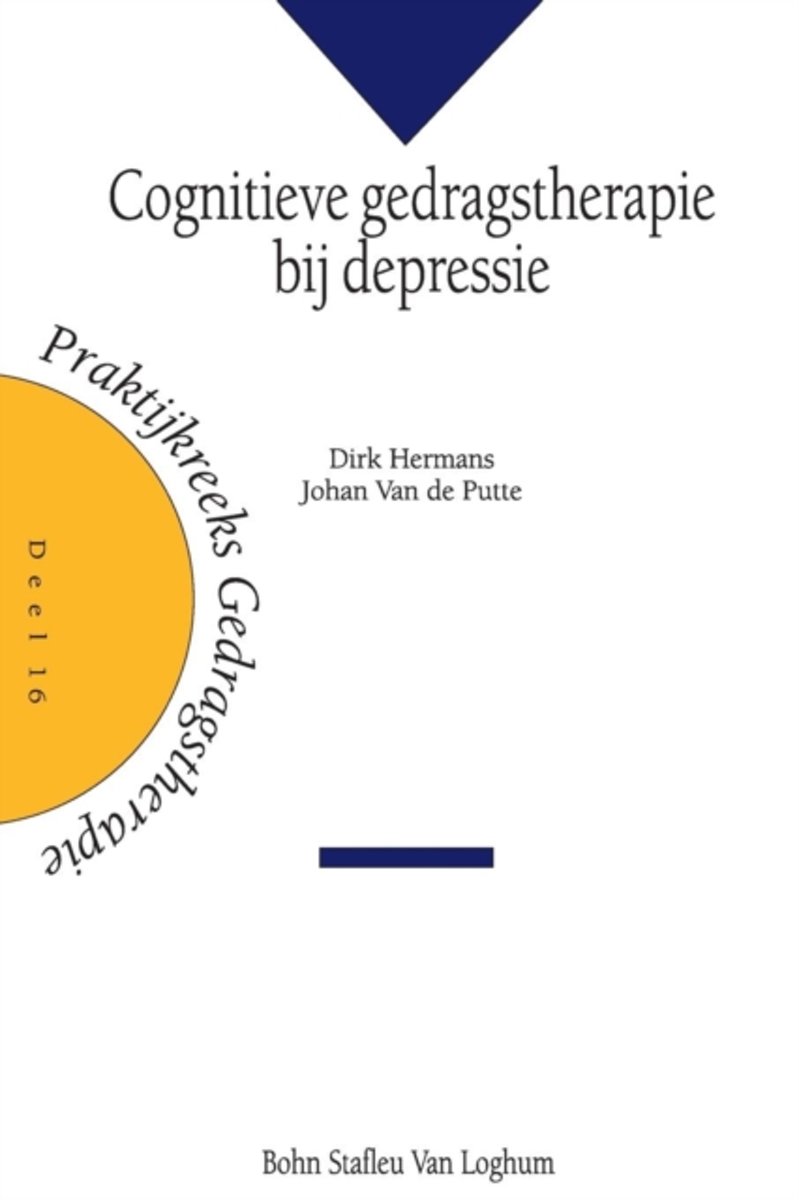 Praktijkreeks gedragstherapie 16 -   Cognitieve gedragstherapie bij depressie