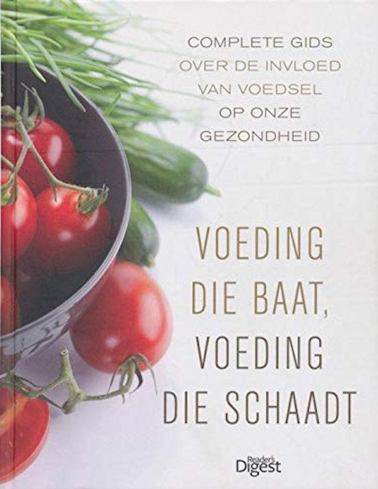 Voeding die schaadt, voeding die baat