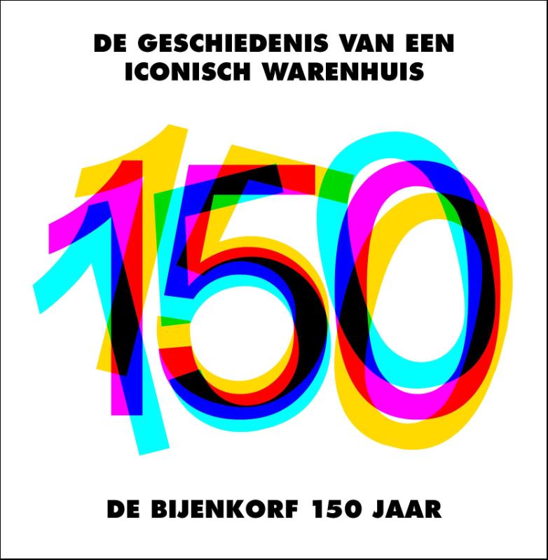 De Bijenkorf 150 jaar