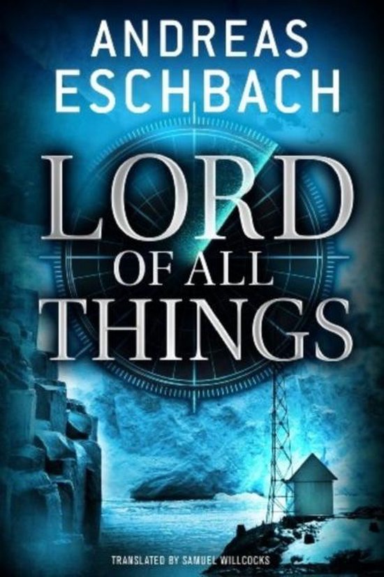 Andreas Eschbach Lord Of All Things thumbnail