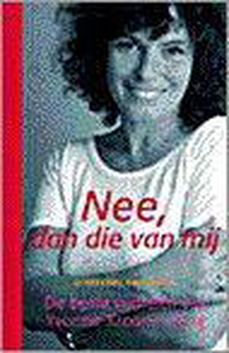 boekenbalie_9789025411985_cover NEE DAN DIE VAN MIJ