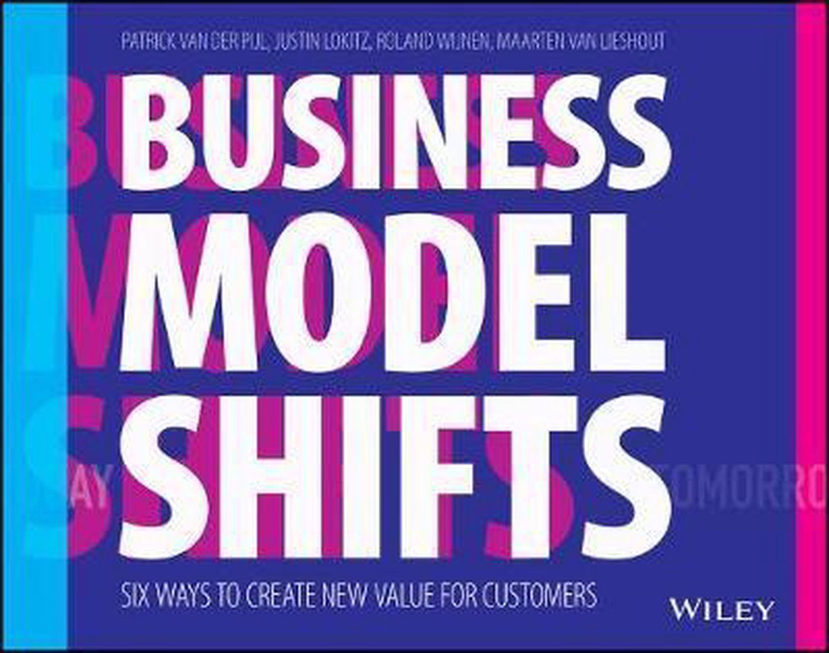 Patrick van der Pijl Business Model Shifts