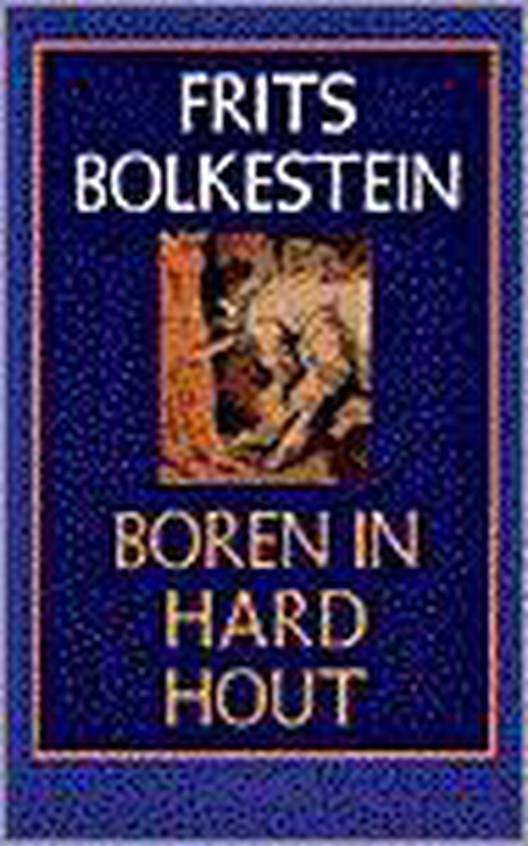 F. Bolkestein Boren In Hard Hout thumbnail