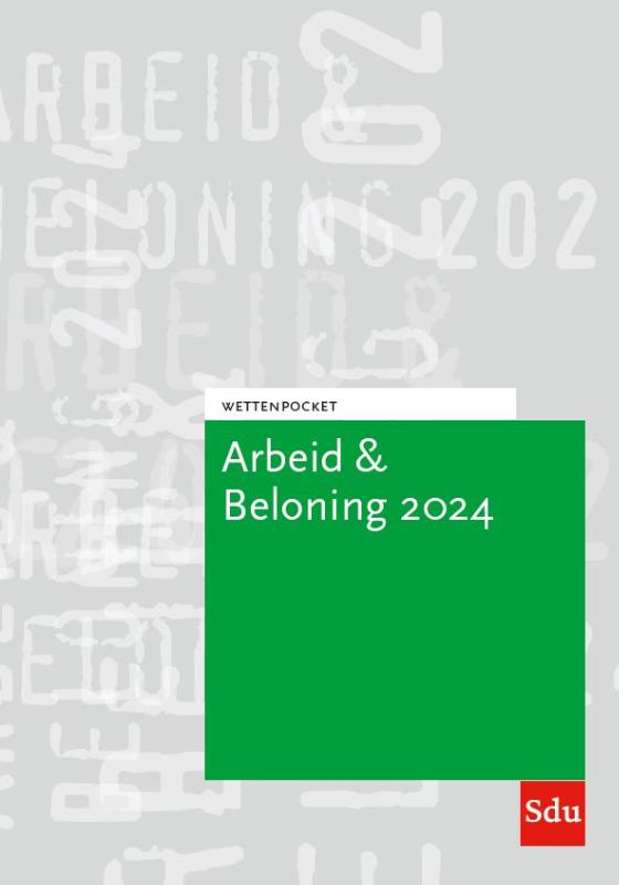Wettenpocket Arbeid & Beloning 2024