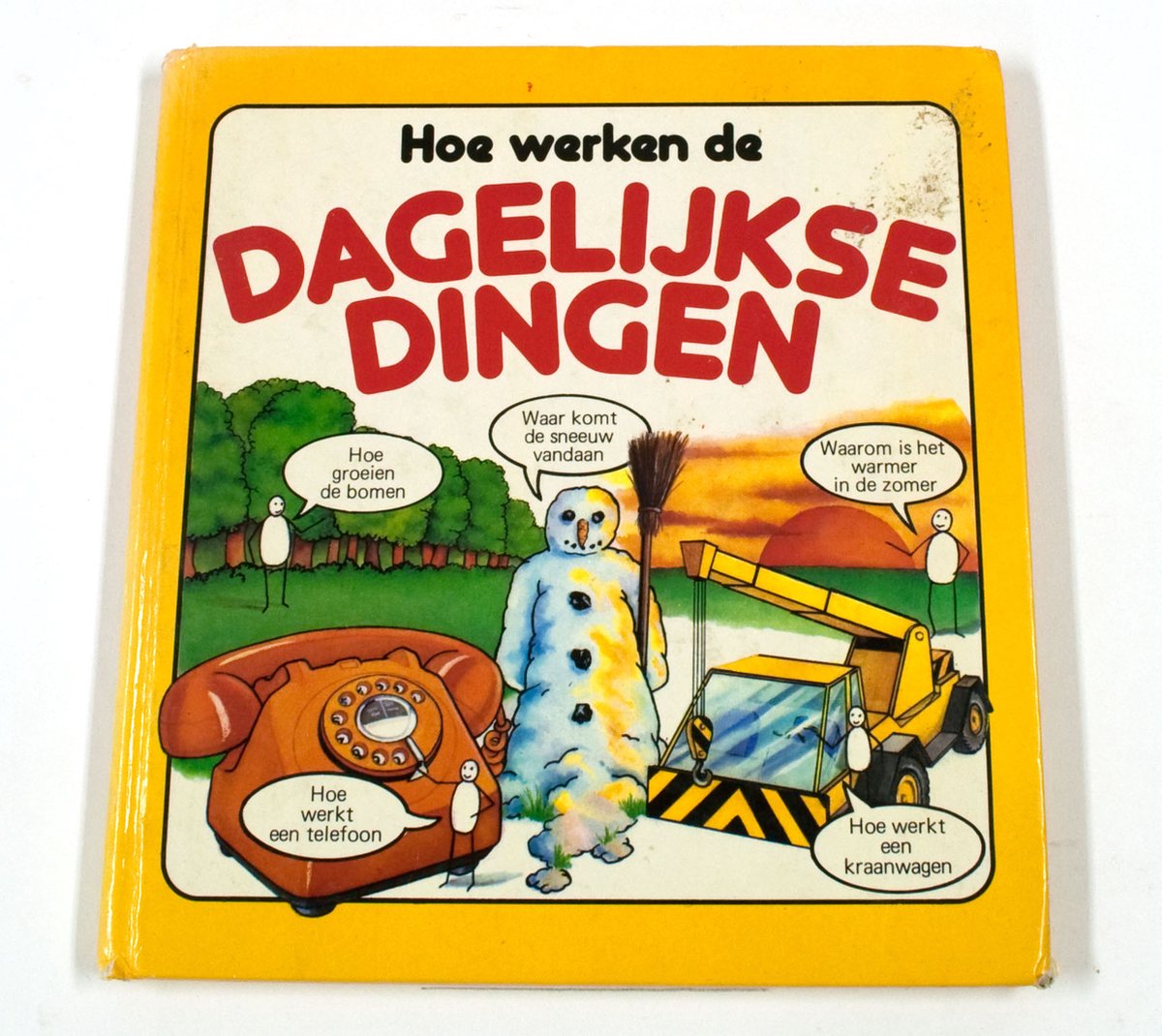 Hoe werken de dagelykse dingen