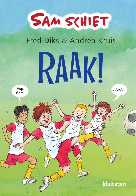 Raak! / Sam schiet.