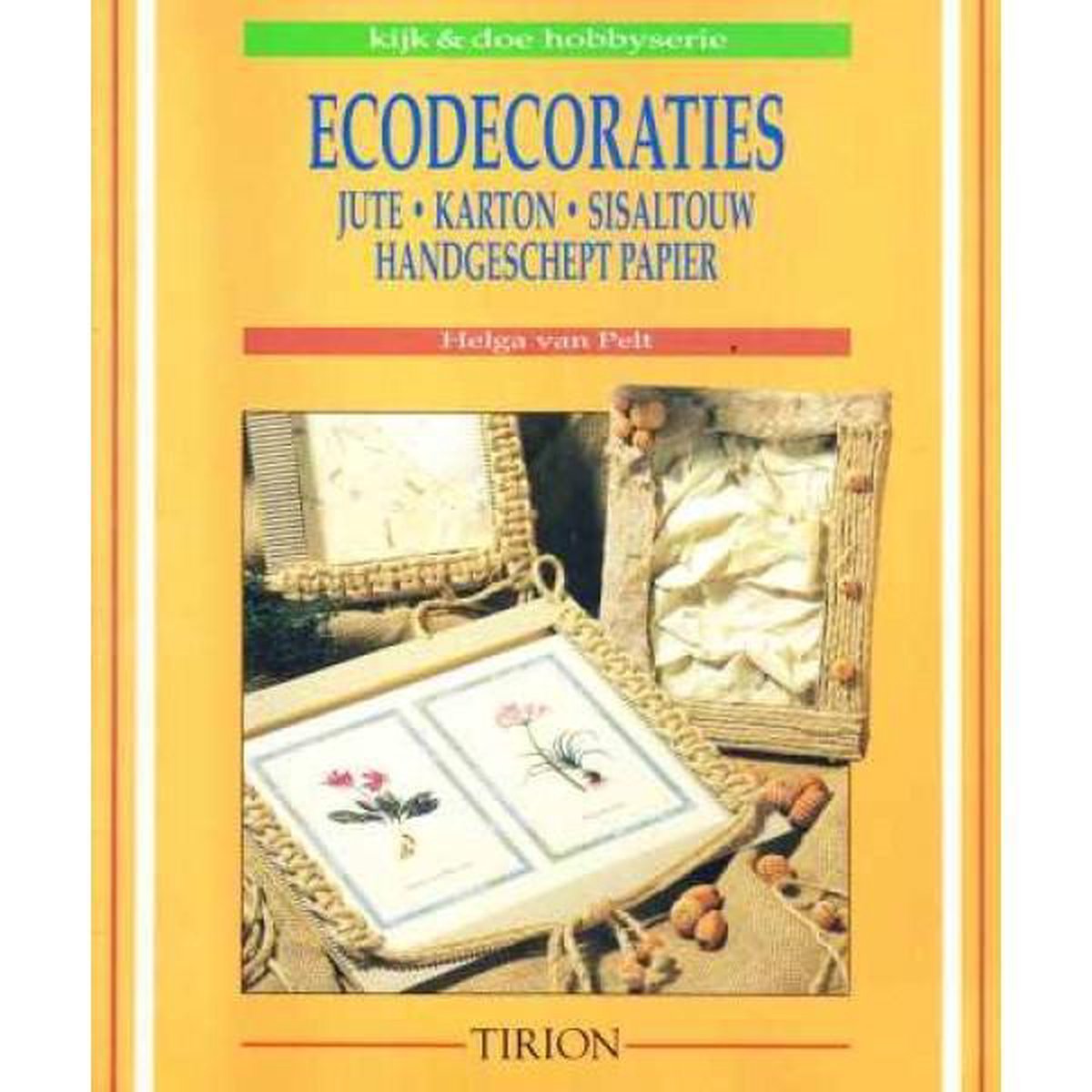 Ecodecoraties / Kijk & doe hobbyserie