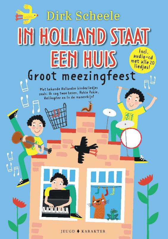 Dirk Scheele In Holland Staat Een Huis