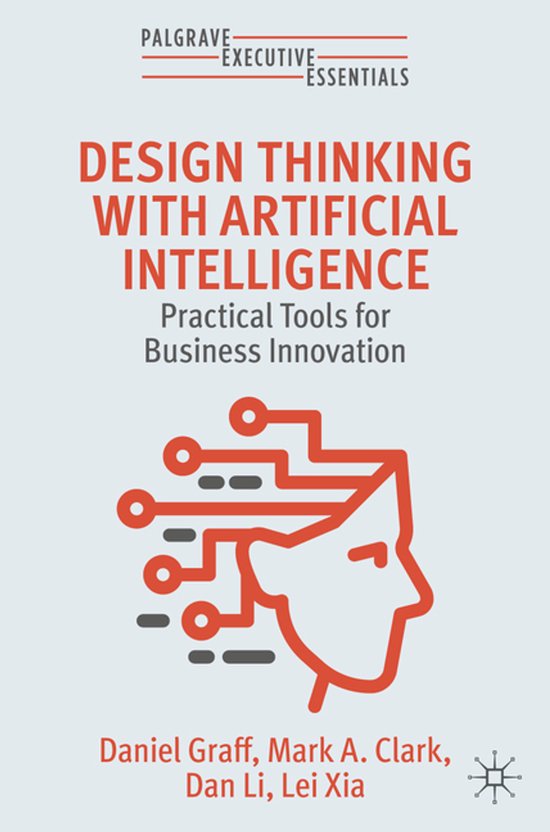 Palgrave Executive Essentials- Design Thinking with Artificial Intelligence