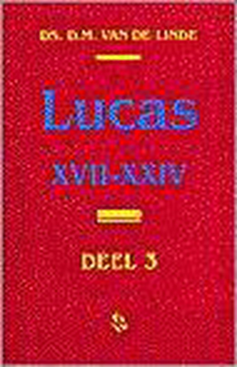 Lucas 3 xvii-xxiv