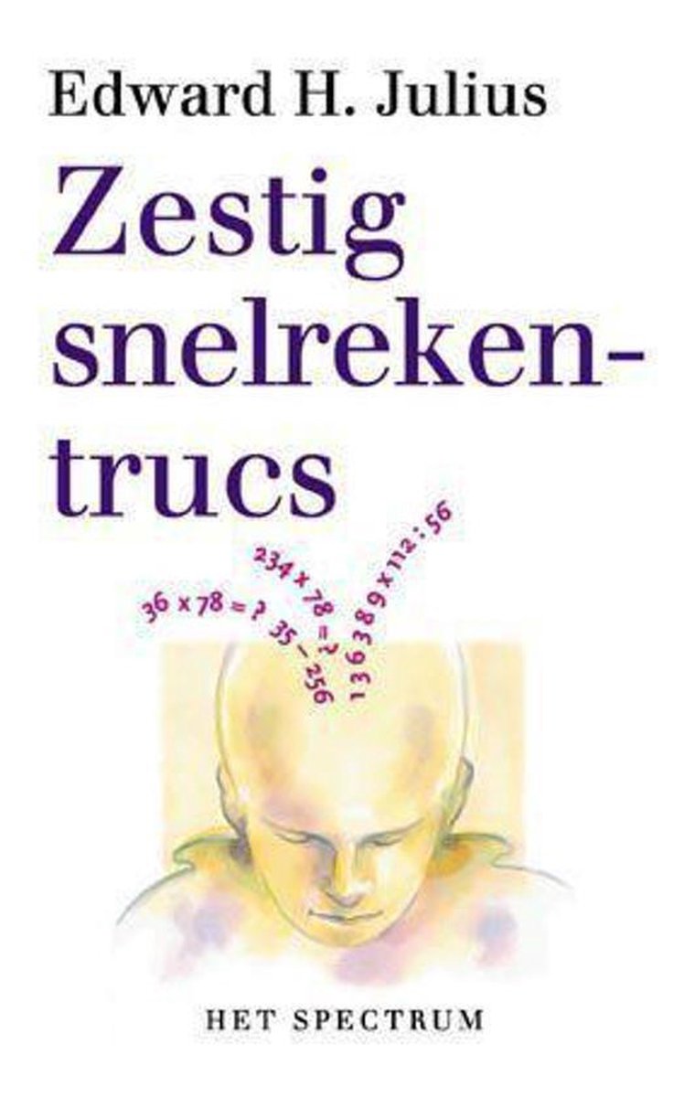 E.H. Julius Zestig Snelrekentrucs / Spectrum-boek