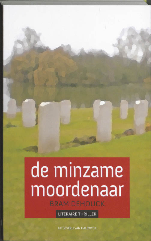Bram Dehouck De Minzame Moordenaar thumbnail