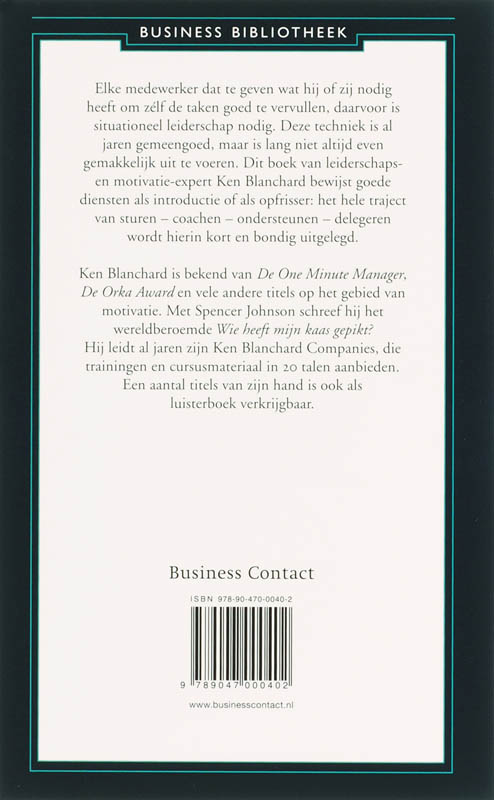 Situationeel leiderschap II en de One Minute Manager / Business bibliotheek Situationeel leiderschap II en de One Minute Manager / Business bibliotheek achterkant