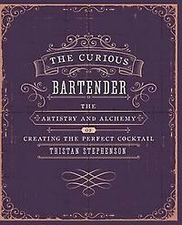 The Curious Bartender: Volume 1
