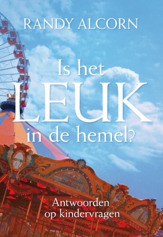 Is Het Leuk In De Hemel?