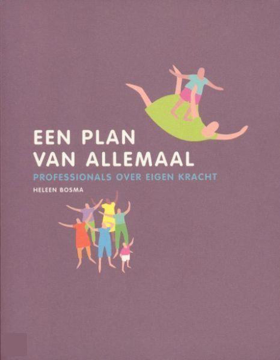 Een plan van allemaal