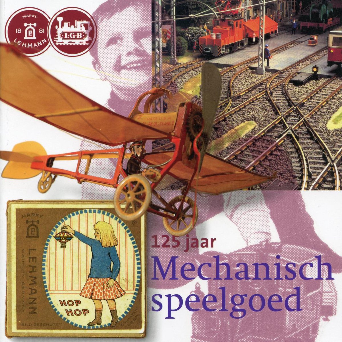 Lehmann, 125 Jaar Mechanisch Speelgoed