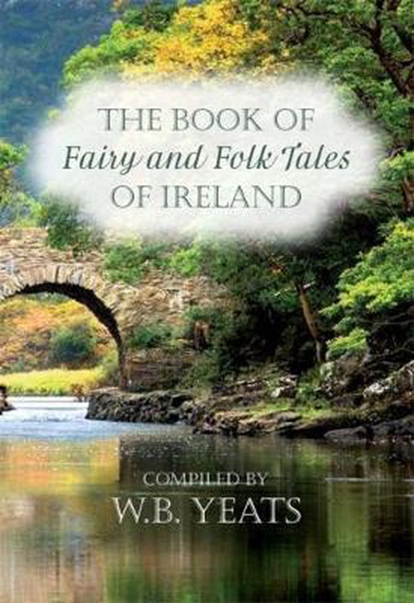 Fairy and Folk Tales of Ireland