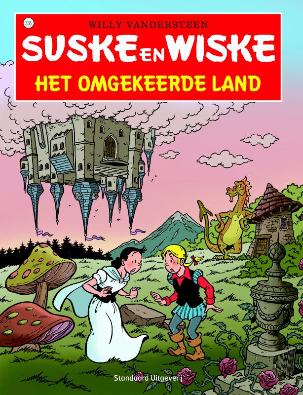 Willy Vandersteen Het Omgekeerde Land / Suske En Wiske / 336