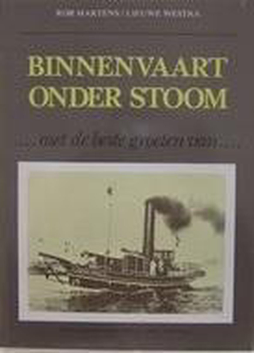 Binnenvaart onder stoom